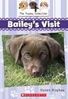 Bailey's Visit (#1 The Puppy Collection)