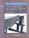 University Physics with Modern Physics: Student Solutions Manual, Volume 1, 11th Edition University Physics with Modern Physics: Student Solutions Manual, Volume 1, 11th Edition