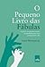 O Pequeno Livro das Fábulas