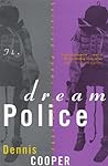 The Dream Police:...