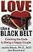 LOVE Like a BLACK BELT Crac...
