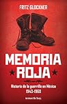 Memoria Roja: His...