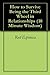 How to Survive Being the Third Wheel in Relationships: Being Happy with Being Single (10 Minute Wisdom Book 2)