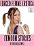 Forced Femme Erotica: Femdom Stories