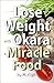 Lose Weight with Okara: a Miracle Food