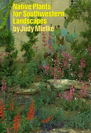 Native Plants for Southwestern Landscapes (Paperback)