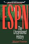 ESPN: The Uncensored History
