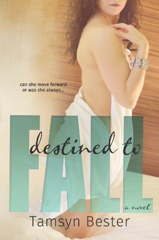 Destined to Fall (Kindle Edition)