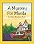 A Mystery for Maeda by Carol Moxham Boot