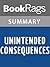 Summary & Study Guide Unintended Consequences by John Ross