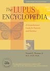 The Lupus Encyclopedia by Donald E.   Thomas