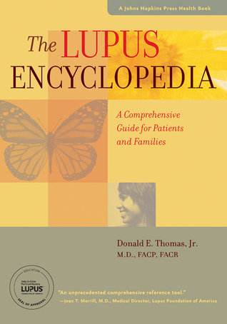 pdf download The Lupus Encyclopedia: A Comprehensive Guide for Patients and Families