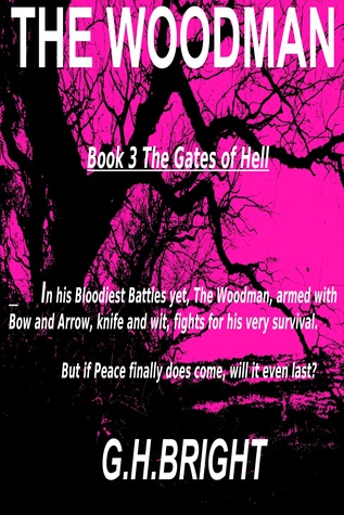 The Gates of Hell (The Woodman, #3)
