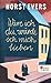 Wäre ich du, würde ich mich lieben (German Edition)