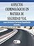 Aspectos criminológicos en materia de seguridad vial