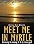 Meet Me in Myrtle