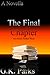 The Final Chapter by G.K. Parks