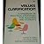 Values Clarification: A Handbook of Practical Strategies for Teachers and Students