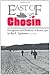 East of Chosin by Roy Edgar Appleman