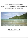The Execution of a Man From Stuttgart in Hawaii