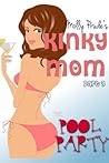 Book cover for The Pool Party (Kinky Mom Book 3)