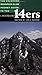 The Colorado Mountain Club Pocket Guide to the Colorado 14Ers