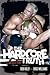 The Hardcore Truth: The Bob Holly Story