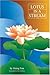 Lotus in a Stream : Essays in Basic Buddhism