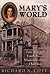 Mary's World: Love, War, an...