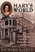 Mary's World: Love, War, and Family Ties in Nineteenth-century Charleston