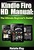 Kindle Fire HD Manual: Ultimate Kindle Fire HD Guide for Beginners