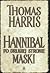 Hannibal. Po drugiej stronie maski by Thomas  Harris