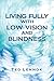 Living Fully with Low Vision and Blindness