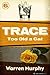 Too Old a Cat (Trace Book 6)