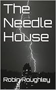 The Needle House