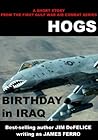 HOGS: Birthday in Iraq (Jim DeFelice's Hogs Short Story Collection, #1)