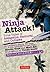 Ninja Attack!: True Tales of Assassins, Samurai, and Outlaws (Yokai ATTACK! Series)