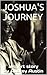 JOSHUA'S JOURNEY (Short Stories - Social Issues)