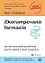 Zkorumpovaná farmacie: Jak farmaceutické společnosti klamou lékaře a škodí pacientům