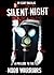 Silent Night (The N00b Warriors, #.5)