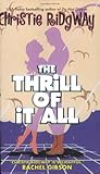 The Thrill of It All by Christie Ridgway