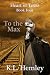 To the Max (Heart of Texas,...
