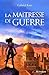 La Maîtresse de guerre