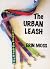 The Urban Leash by Erin Moss The Urban Leash by Erin Moss