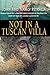Not in a Tuscan Villa by John Petralia