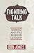 Fighting Talk: Boxing and the Modern Lexicon