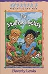The Mudhole Mystery