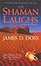 The Shaman Laughs (Charlie Moon, #2)