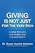 Giving Is Not Just For The Very Rich by Susan Aurelia Gitelson