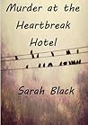 Murder at the Heartbreak Hotel
